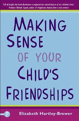 Book cover for Making Sense of Your Child’s Friendships