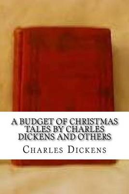 Book cover for A Budget of Christmas Tales by Charles Dickens and Others