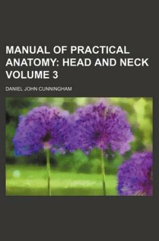 Cover of Manual of Practical Anatomy Volume 3