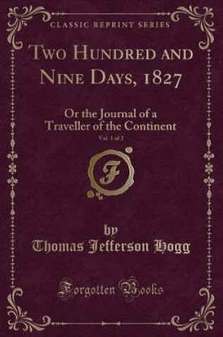 Cover of Two Hundred and Nine Days, 1827, Vol. 1 of 2