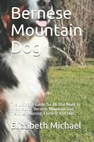 Cover of Bernese Mountain Dog