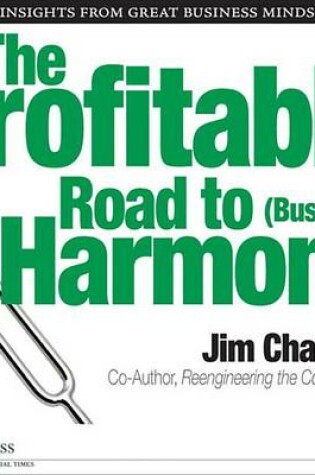Cover of The Profitable Road to (Business) Harmony
