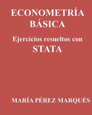 Book cover for Econometria Basica. Ejercicios Resueltos Con Stata