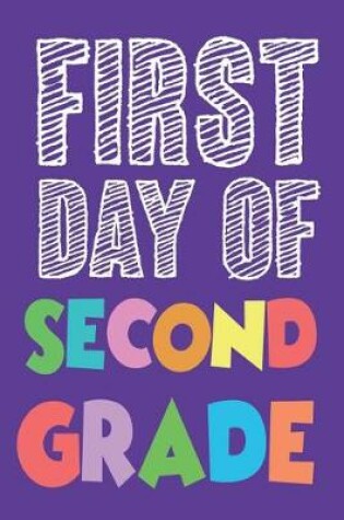 Cover of First Day of Second Grade