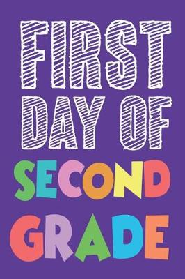 Book cover for First Day of Second Grade