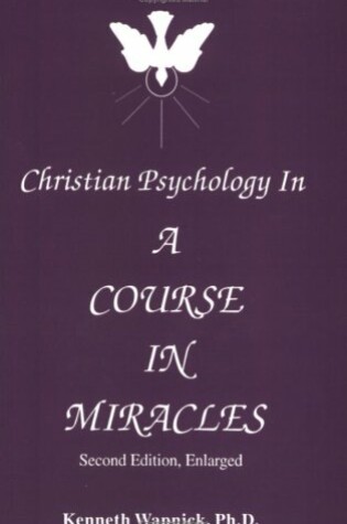 Cover of Christian Psychology in a Course in Miracles