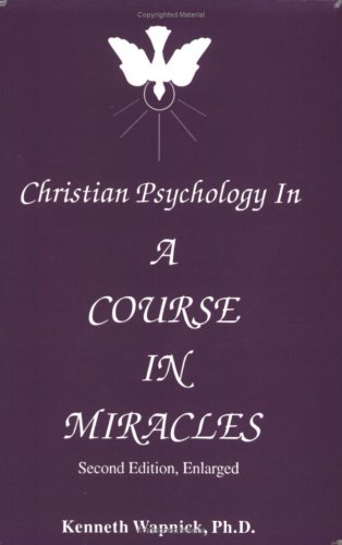 Book cover for Christian Psychology in a Course in Miracles
