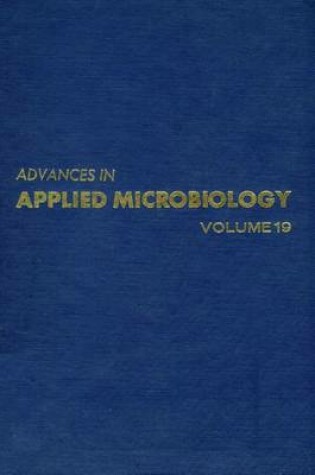 Cover of Advances in Applied Microbiology Vol 19