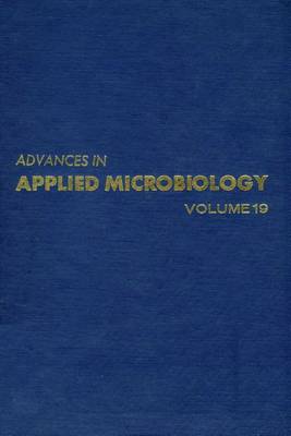 Book cover for Advances in Applied Microbiology Vol 19