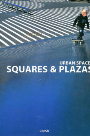 Cover of Urban Spaces: Squares and Plazas