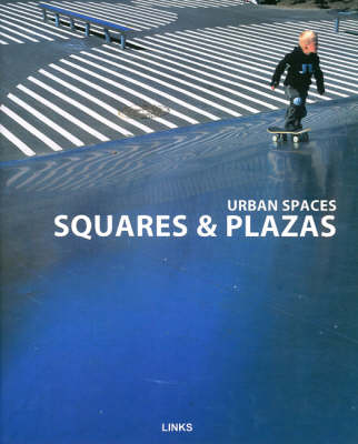 Book cover for Urban Spaces: Squares and Plazas