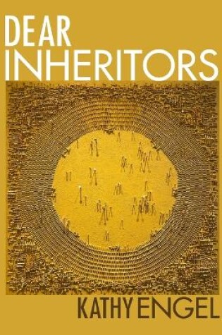 Cover of Dear Inheritors