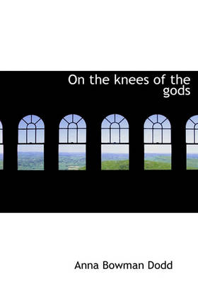 Book cover for On the Knees of the Gods