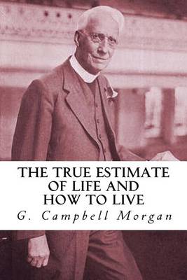 Book cover for The True Estimate of Life and How to Live