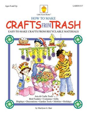 Book cover for How to Make Crafts From Trash