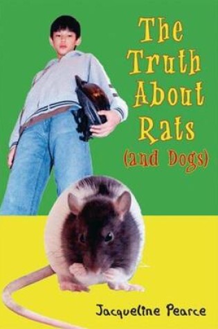 Cover of The Truth about Rats and Dogs