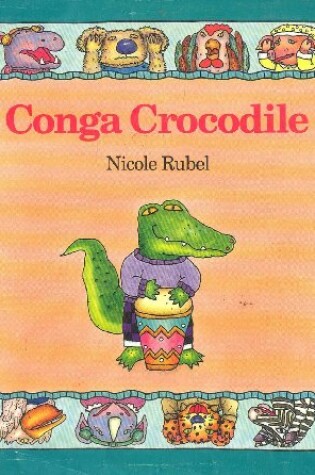 Cover of Conga Crocodile