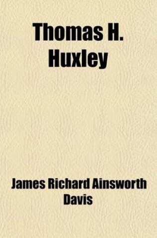 Cover of Thomas H. Huxley