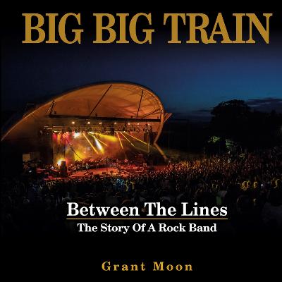 Book cover for Big Big Train - Between The Lines