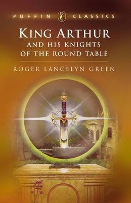 Book cover for King Arthur and His Knights of the Round Table
