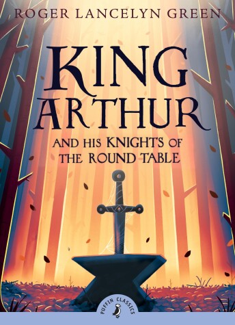 Book cover for King Arthur and His Knights of the Round Table