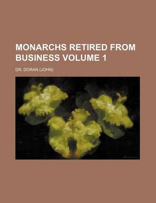 Book cover for Monarchs Retired from Business Volume 1