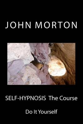 Book cover for SELF-HYPNOSIS The Course