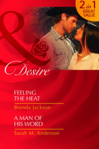 Cover of Feeling The Heat / A Man Of His Word