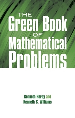 Book cover for The Green Book of Mathematical Problems