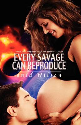 Book cover for Every Savage Can Reproduce