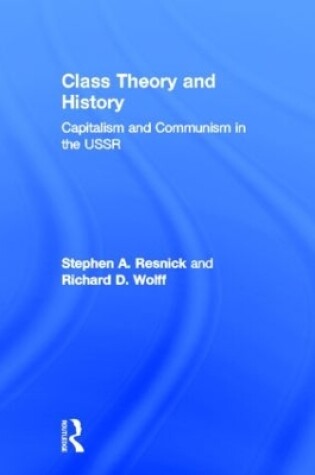 Cover of Class Theory and History