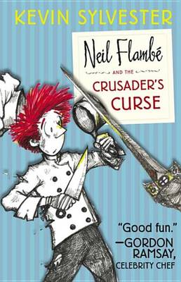 Book cover for Neil Flambe and the Crusader's Curse