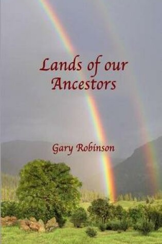 Cover of Lands of Our Ancestors Book One