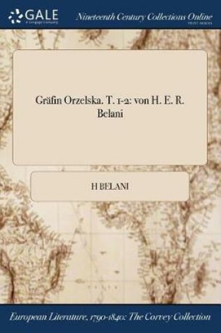Cover of Grafin Orzelska. T. 1-2