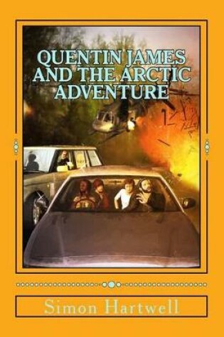 Cover of Quentin James and the Arctic Adventure