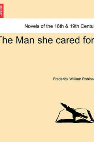 Cover of The Man She Cared For.