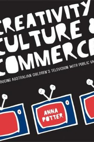 Cover of Creativity, Culture and Commerce