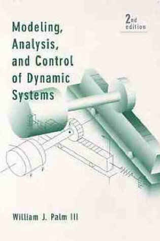 Cover of Modeling, Analysis, and Control of Dynamic Systems