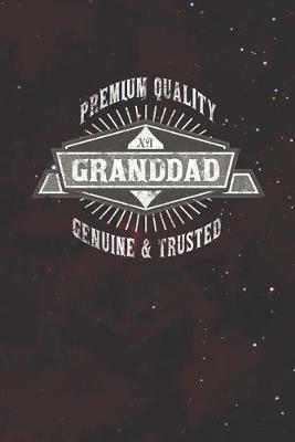 Book cover for Premium Quality No1 Granddad Genuine & Trusted