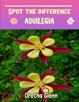 Book cover for Spot the difference Aquilegia