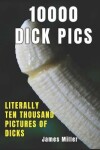 Book cover for 10 000 Dick Pics