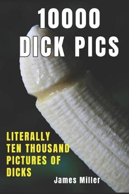 Cover of 10 000 Dick Pics