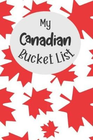 Cover of My Canadian Bucket List