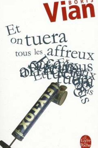 Cover of Et on Tuera Tous Les Affreux