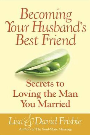 Cover of Becoming Your Husband's Best Friend