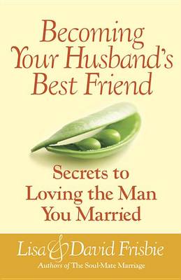 Book cover for Becoming Your Husband's Best Friend