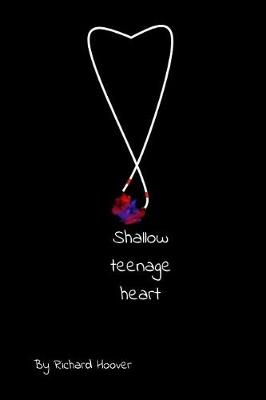 Book cover for Shallow Teenage Heart