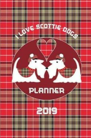 Cover of I Love Scottie Dogs