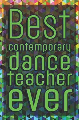 Book cover for Best Contemporary Dance Teacher Ever