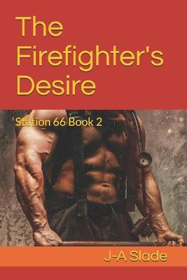 Book cover for The Firefighter's Desire